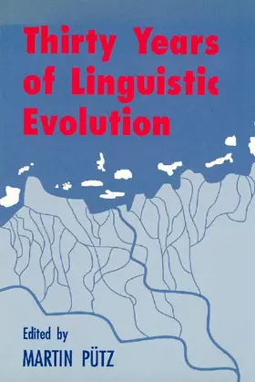 Pütz / Putz |  Thirty Years of Linguistic Evolution | eBook | Sack Fachmedien