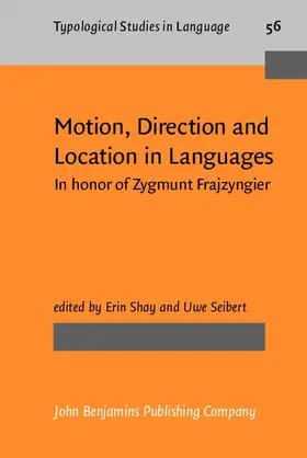 Shay / Seibert |  Motion, Direction and Location in Languages | eBook | Sack Fachmedien