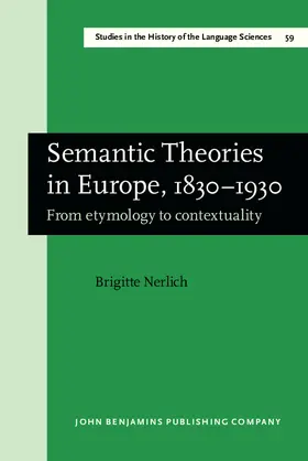 Nerlich |  Semantic Theories in Europe, 1830–1930 | eBook | Sack Fachmedien
