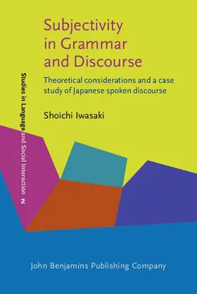 Iwasaki |  Subjectivity in Grammar and Discourse | eBook | Sack Fachmedien