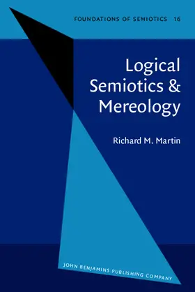 Martin |  Logical Semiotics & Mereology | eBook | Sack Fachmedien