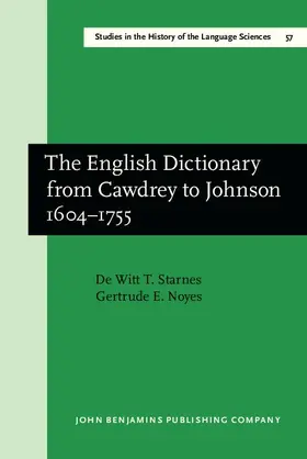 Starnes / Noyes |  The English Dictionary from Cawdrey to Johnson 1604–1755 | eBook | Sack Fachmedien