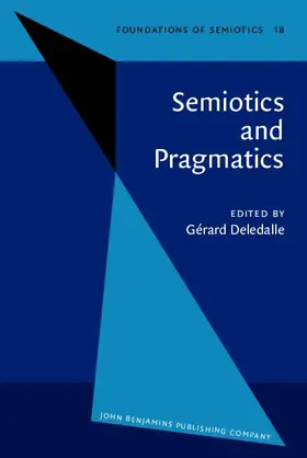 Deledalle |  Semiotics and Pragmatics | eBook | Sack Fachmedien