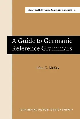 McKay |  A Guide to Germanic Reference Grammars | eBook | Sack Fachmedien