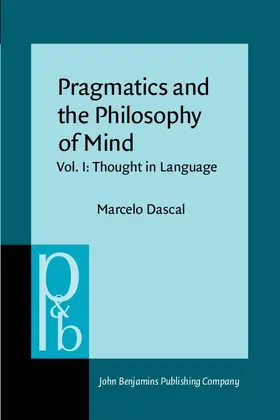 Dascal |  Pragmatics and the Philosophy of Mind | eBook | Sack Fachmedien