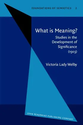 Welby |  What is Meaning? | eBook | Sack Fachmedien