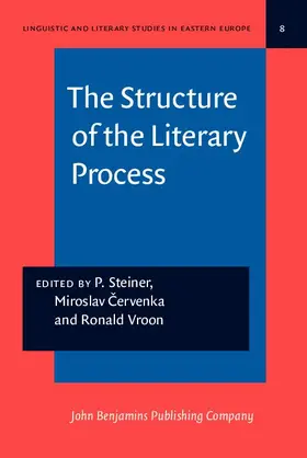 Steiner / Cervenka / Vroon |  The Structure of the Literary Process | eBook | Sack Fachmedien