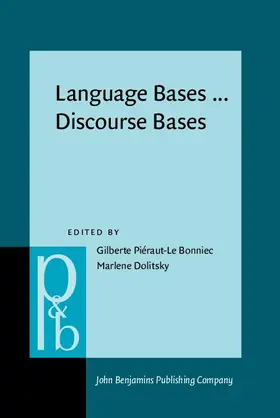 Piéraut-Le Bonniec / Pieraut-Le Bonniec / Dolitsky |  Language Bases ... Discourse Bases | eBook | Sack Fachmedien