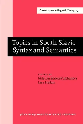 Dimitrova-Vulchanova / Hellan |  Topics in South Slavic Syntax and Semantics | eBook | Sack Fachmedien