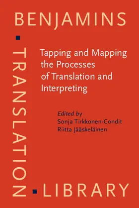 Tirkkonen-Condit / Jääskeläinen |  Tapping and Mapping the Processes of Translation and Interpreting | eBook | Sack Fachmedien