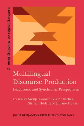 Kranich / Becher / Höder |  Multilingual Discourse Production | eBook | Sack Fachmedien