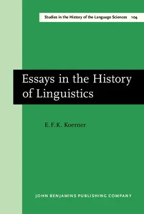 Koerner |  Essays in the History of Linguistics | eBook | Sack Fachmedien