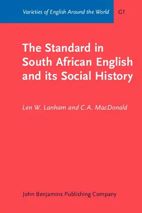 Lanham / MacDonald |  The Standard in South African English and its Social History | eBook | Sack Fachmedien