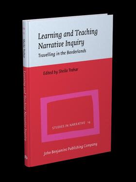 Trahar |  Learning and Teaching Narrative Inquiry | eBook | Sack Fachmedien