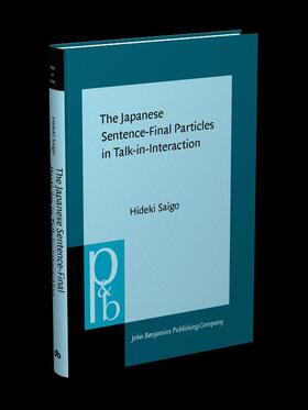 Saigo |  The Japanese Sentence-Final Particles in Talk-in-Interaction | eBook | Sack Fachmedien