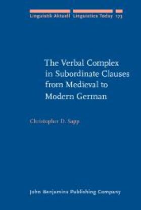 Sapp |  The Verbal Complex in Subordinate Clauses from Medieval to Modern German | eBook | Sack Fachmedien