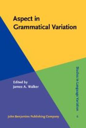 Walker |  Aspect in Grammatical Variation | eBook | Sack Fachmedien