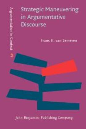 Eemeren |  Strategic Maneuvering in Argumentative Discourse | eBook | Sack Fachmedien