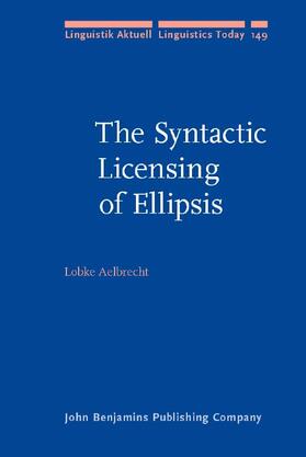 Aelbrecht |  The Syntactic Licensing of Ellipsis | eBook | Sack Fachmedien