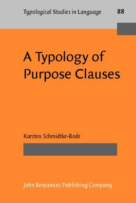 Schmidtke-Bode |  A Typology of Purpose Clauses | eBook | Sack Fachmedien