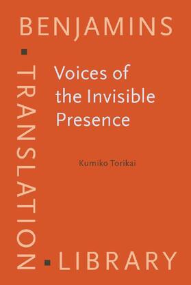 Torikai |  Voices of the Invisible Presence | eBook | Sack Fachmedien
