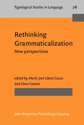 López-Couso / Lopez-Couso / Seoane |  Rethinking Grammaticalization | eBook | Sack Fachmedien