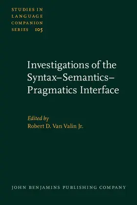 Van Valin Jr. |  Investigations of the Syntax–Semantics–Pragmatics Interface | eBook | Sack Fachmedien
