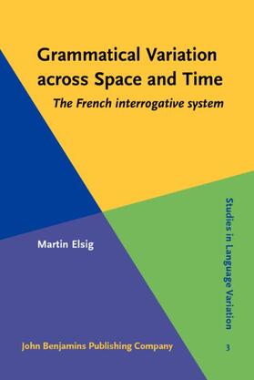 Elsig |  Grammatical Variation across Space and Time | eBook | Sack Fachmedien