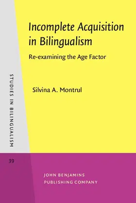 Montrul |  Incomplete Acquisition in Bilingualism | eBook | Sack Fachmedien