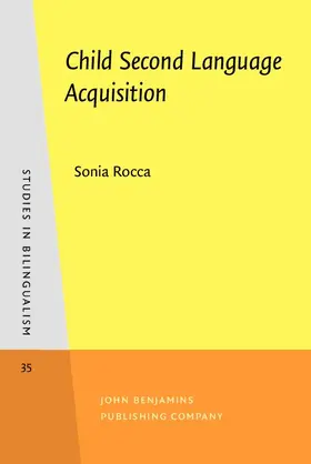 Rocca |  Child Second Language Acquisition | eBook | Sack Fachmedien