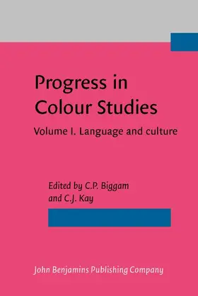Biggam / Kay |  Progress in Colour Studies | eBook | Sack Fachmedien