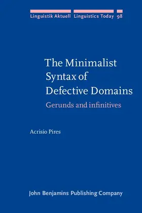 Pires |  The Minimalist Syntax of Defective Domains | eBook | Sack Fachmedien