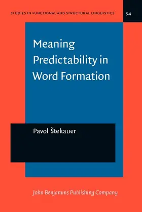 Štekauer / Stekauer |  Meaning Predictability in Word Formation | eBook | Sack Fachmedien