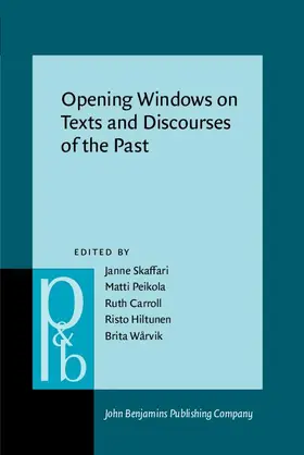 Skaffari / Peikola / Carroll |  Opening Windows on Texts and Discourses of the Past | eBook | Sack Fachmedien