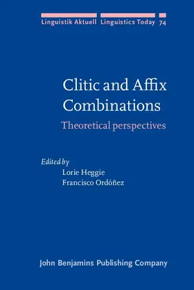 Heggie / Ordóñez |  Clitic and Affix Combinations | eBook | Sack Fachmedien