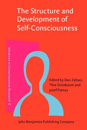Zahavi / Grünbaum / Parnas |  The Structure and Development of Self-Consciousness | eBook | Sack Fachmedien