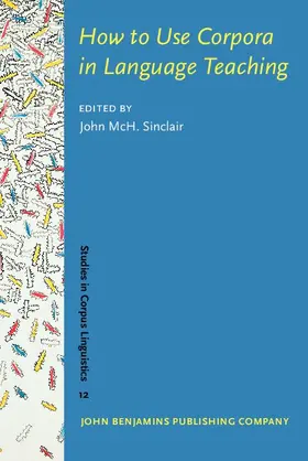 Sinclair |  How to Use Corpora in Language Teaching | eBook | Sack Fachmedien