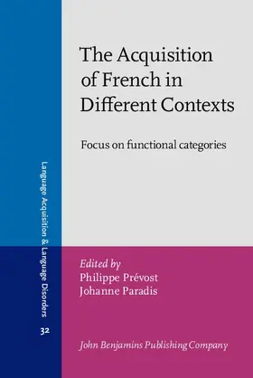 Prévost / Prevost / Paradis |  The Acquisition of French in Different Contexts | eBook | Sack Fachmedien