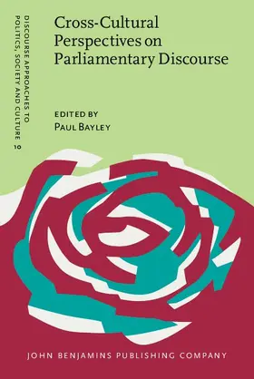 Bayley |  Cross-Cultural Perspectives on Parliamentary Discourse | eBook | Sack Fachmedien