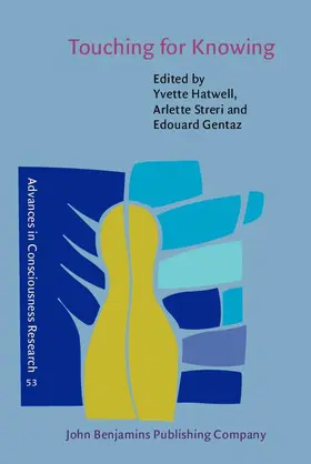 Hatwell / Streri / Gentaz |  Touching for Knowing | eBook | Sack Fachmedien