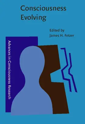 Fetzer |  Consciousness Evolving | eBook | Sack Fachmedien