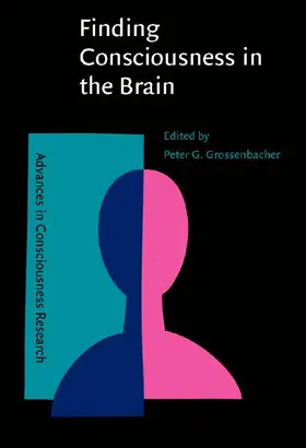 Grossenbacher |  Finding Consciousness in the Brain | eBook | Sack Fachmedien