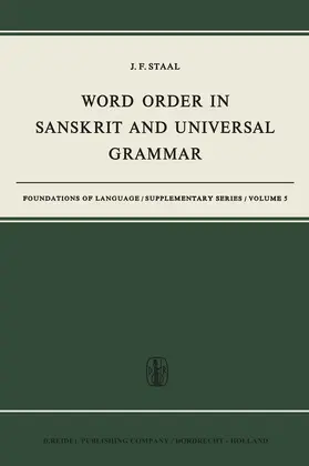 Staal |  Word Order in Sanskrit and Universal Grammar | Buch |  Sack Fachmedien