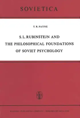 Payne | S. L. Rubinstejn and the Philosophical Foundations of Soviet Psychology | Buch | 978-90-277-0062-9 | sack.de