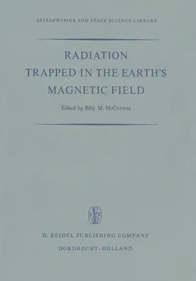 McCormac |  Radiation Trapped in the Earth's Magnetic Field | Buch |  Sack Fachmedien