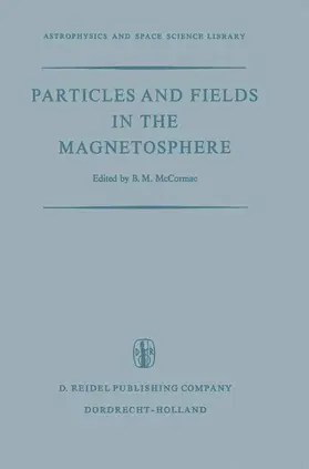 McCormac |  Particles and Fields in the Magnetosphere | Buch |  Sack Fachmedien