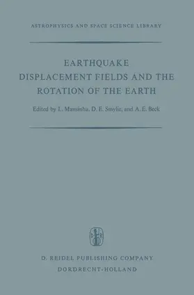 Mansinha / Smylie / Beck |  Earthquake Displacement Fields and the Rotation of the Earth | Buch |  Sack Fachmedien