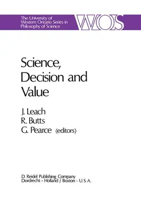 Leach / Pearce / Butts |  Science, Decision and Value | Buch |  Sack Fachmedien