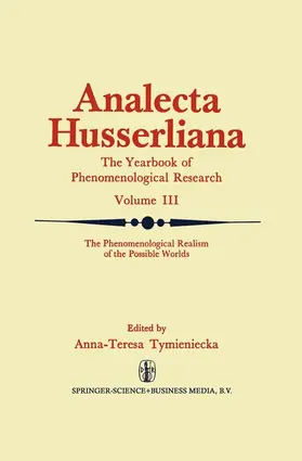 Tymieniecka |  The Phenomenological Realism of the Possible Worlds | Buch |  Sack Fachmedien