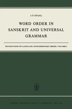 Staal |  Word Order in Sanskrit and Universal Grammar | Buch |  Sack Fachmedien